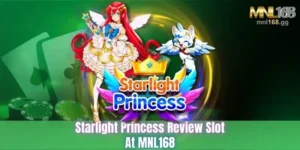 Starlight Princess Review Slot of MNL168