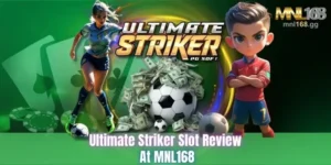 Ultimate Striker Slot Review at MNL168